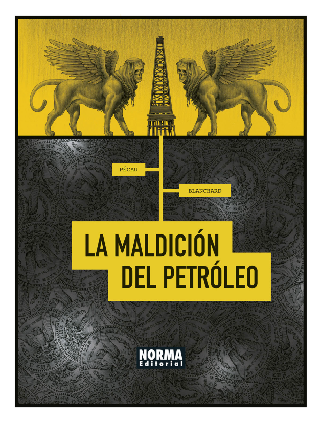 Portada, La Maldición del Petróleo